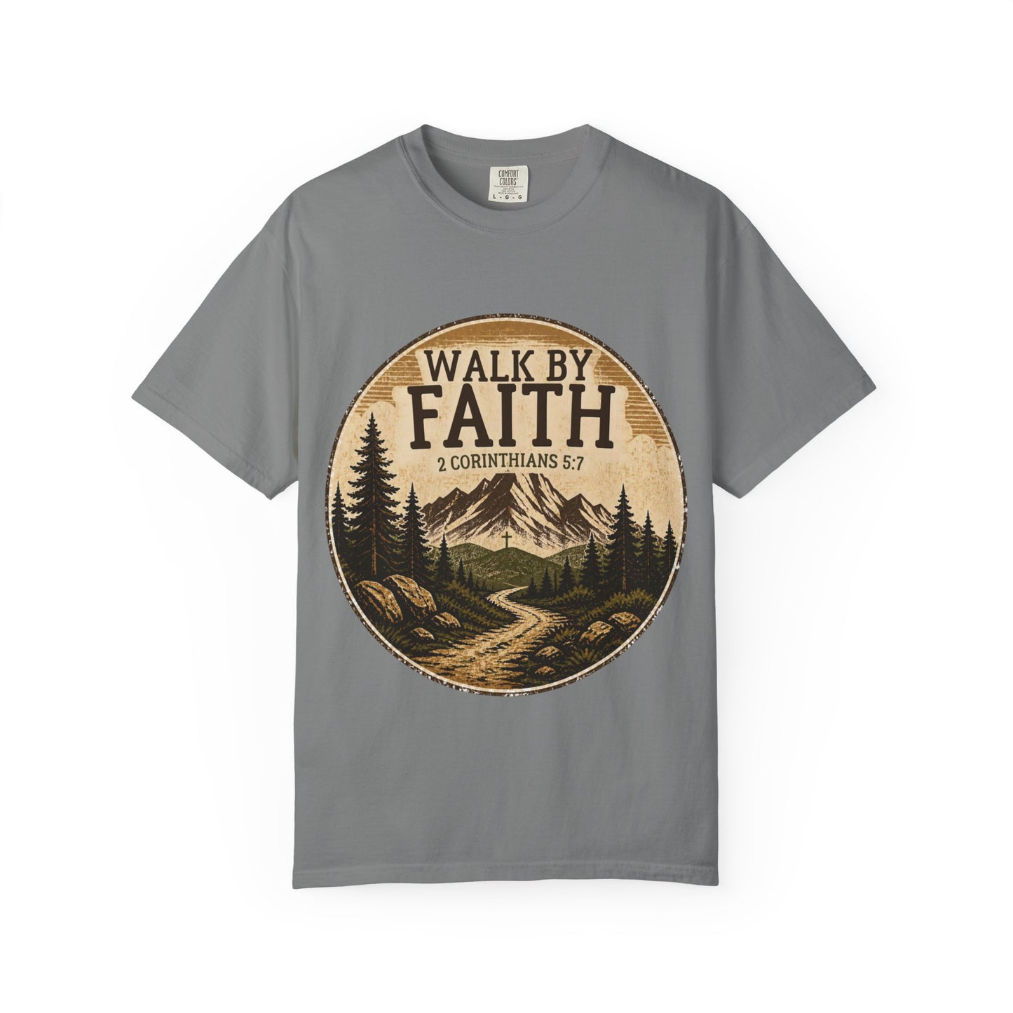 Walk By Faith T-Shirt
