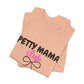 Petty Mama T-Shirt
