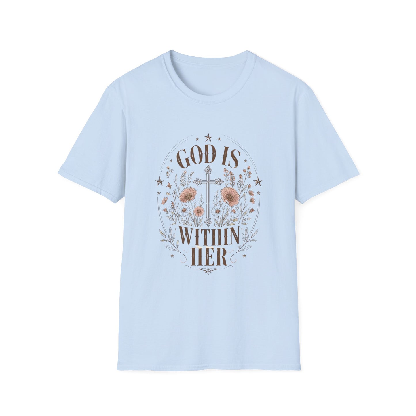 God Is Within Her T-shirt