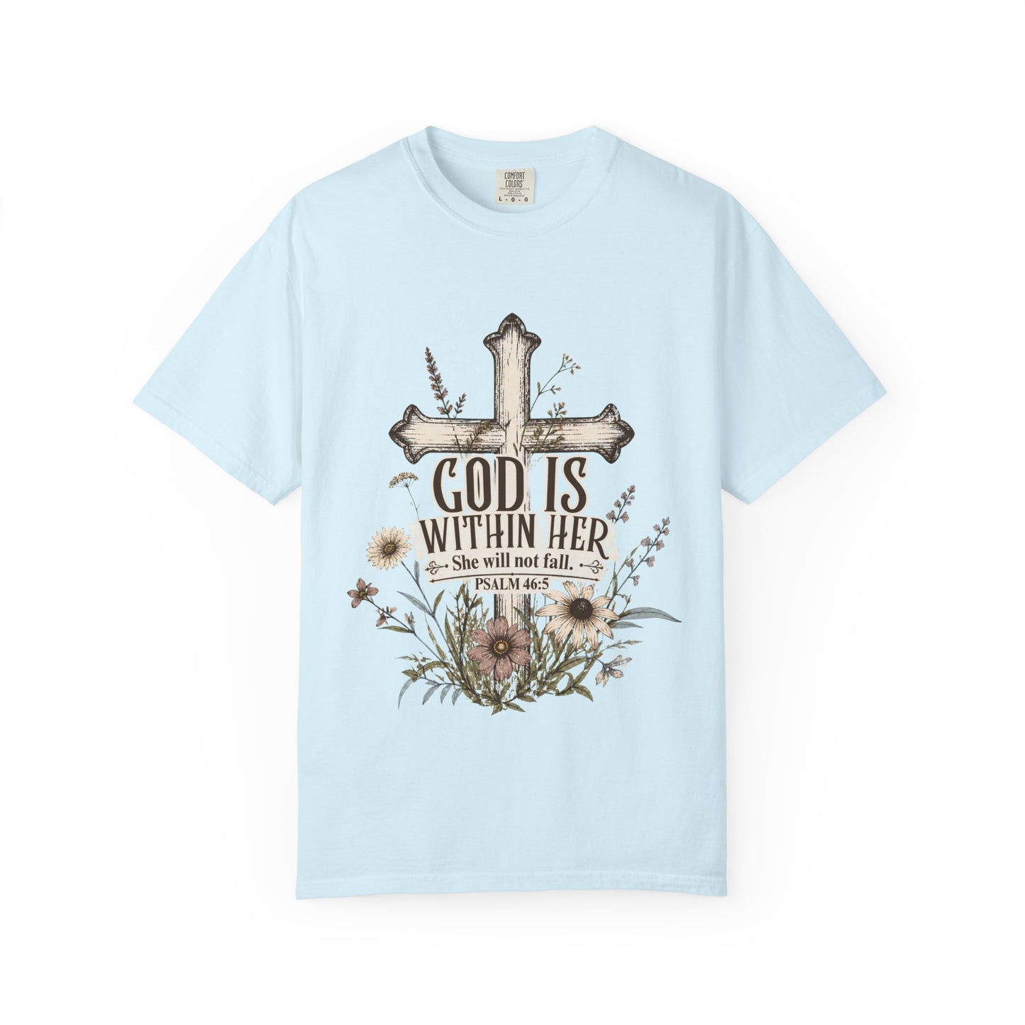 God Is Within Her T-Shirt