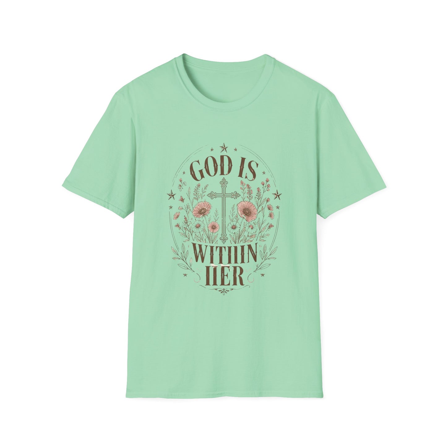 God Is Within Her T-shirt