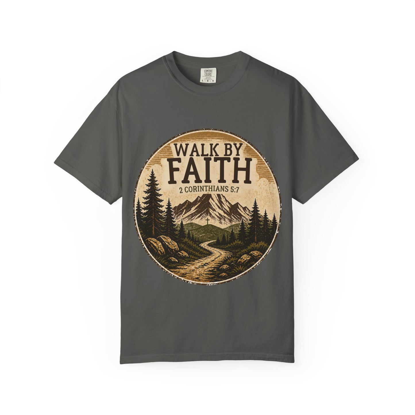 Walk By Faith T-Shirt