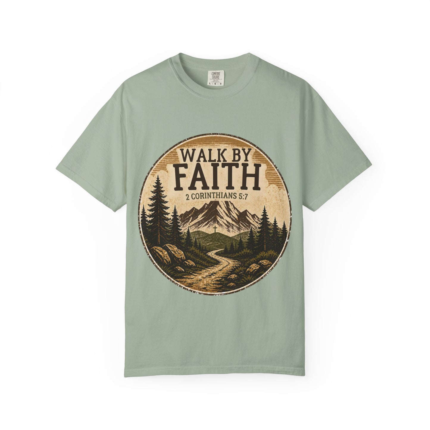 Walk By Faith T-Shirt