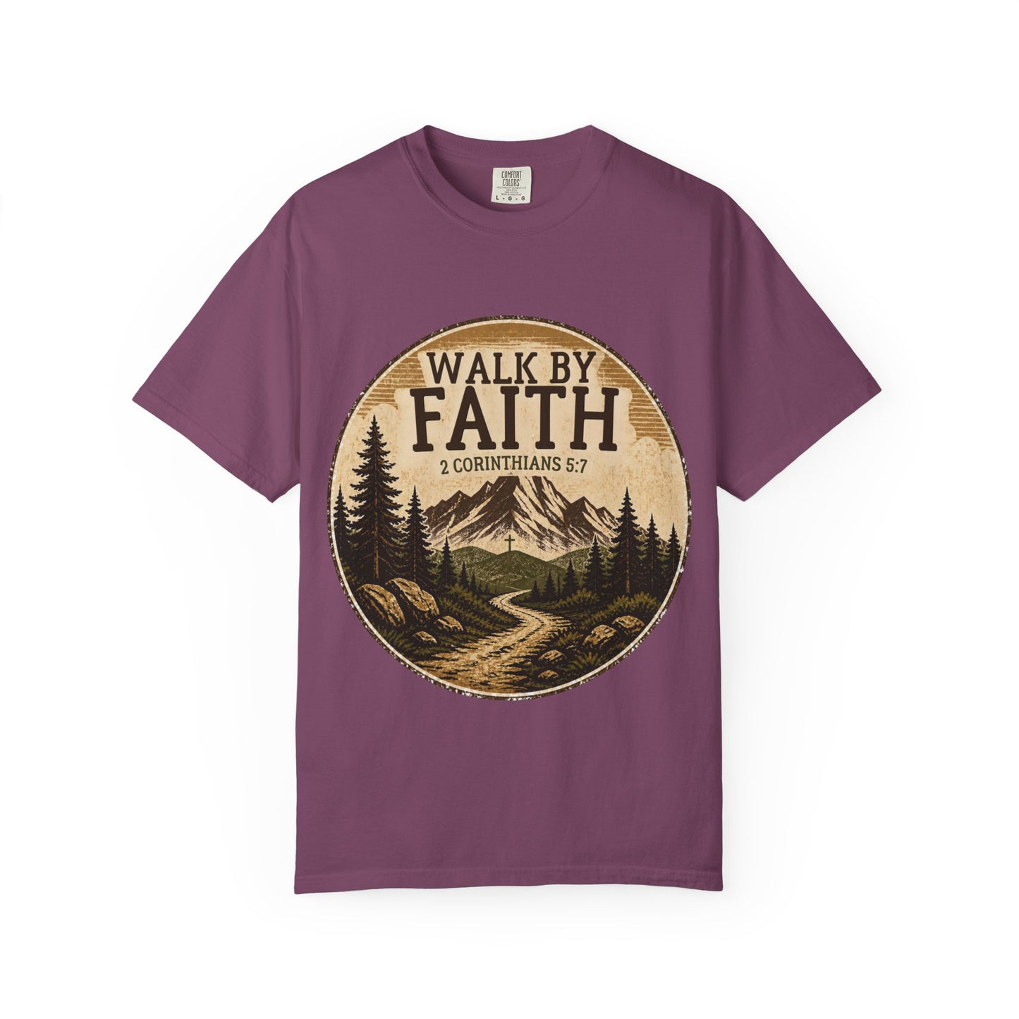 Walk By Faith T-Shirt