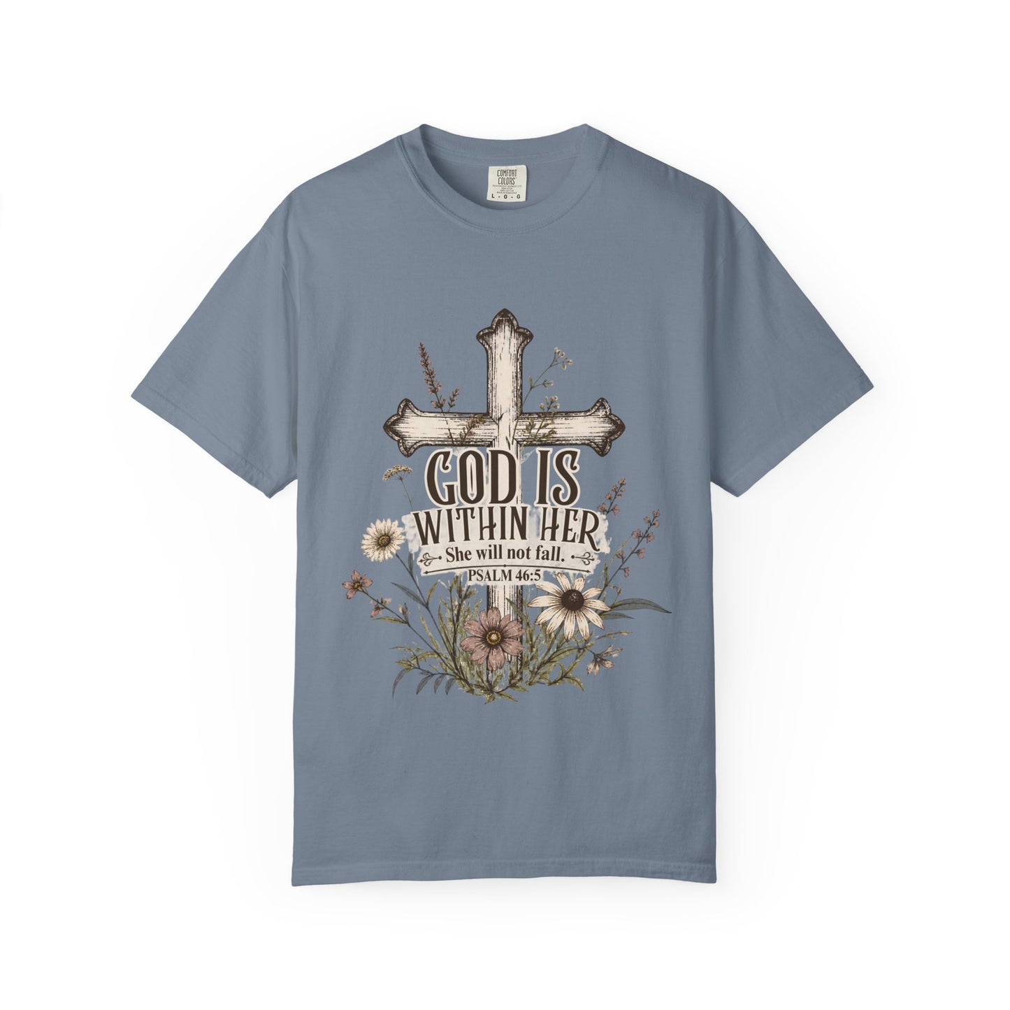 God Is Within Her T-Shirt